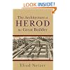 Architecture of Herod, the Great Builder