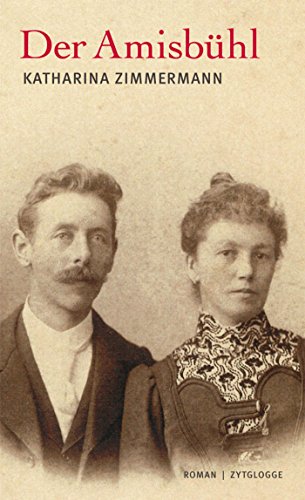 Der Amisbühl (German Edition)