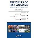 principles of risk analysis decision making under uncertainty