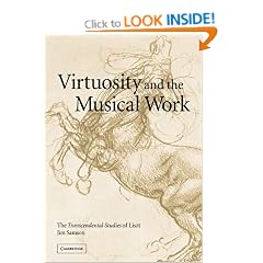 Virtuosity and the Musical Work: The Transcendental Studies of Liszt