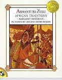 Ashanti to Zulu: African Traditions (Picture Puffin Books (Pb)) by Margaret W. Musgrove (1-Jul-1992) Perfect Paperback