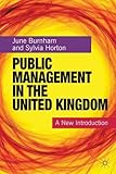 Public management in the United Kingdom : a new introduction