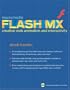 Macromedia Flash MX Creative Web Animation and Interactivity