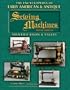 The Encyclopedia of Early American & Antique Sewing Machines: Identification & Values