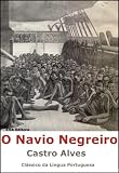 O Navio Negreiro (Portuguese Edition)