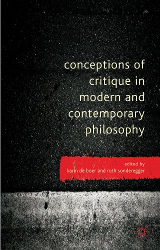 Conceptions of Critique in Modern and Contemporary Philosophy
