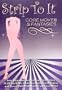 Strip to It: Core Moves and Fantasies Sexy Striptease