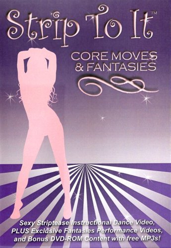 CD-Charts  Music : Strip To It: Core Moves and Fantasies Sexy Striptease (exotic dancing)