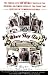 Where They Ain't: The Fabled Life And Untimely Death Of The Original ...