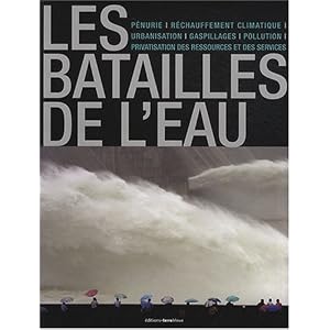 Les batailles de l'eau