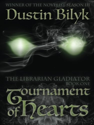 TOURNAMENT OF HEARTS - The Librarian Gladiator: Book One
