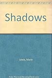 Shadows