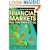 Financial Markets For The Rest Of Us: An Easy Guide To Money, Bonds, Futures, Stocks, Options, And Mutual Funds