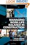 Managing Work-Life Balance in Construction