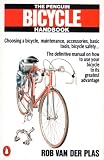 The Penguin bicycle handbook : how to maintain and repair your bicycle