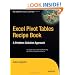 Excel Pivot Tables Recipe Book: A Problem-Solution Approach (Expert's Voice)