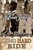 Long Hard Ride (Rough Riders)