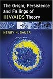 cover of The Origin, Persistence and Failings of HIV/AIDS Theory