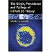 The Origin, Persistence and Failings of HIV/AIDS Theory