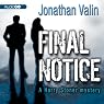 Final Notice: A Harry Stoner Mystery, Book 2