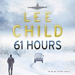 61 Hours | Lee Child