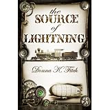 The Source of Lightning ~ Donna K. Fitch