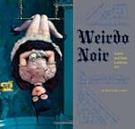 Weirdo Noir