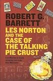Les Norton and the Case of the Talking Pie Crust