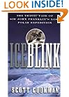 Ice Blink: The Tragic Fate of Sir John Franklin's Lost Polar Expedition