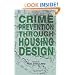 Crime Prevention Through Housing Design