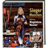 Sieger-Maschen: Stricken mit Magdalena Neunervon "Magdalena Neuner"