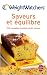 Saveurs et équilibres : 150 Nouvelles recettes et des menus