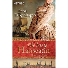 Die letzte Hanseatin: Historischer Roman