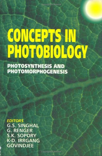Concepts in Photobiology: Photosynthesis and Photomorphogenesis under Photosynthesis in The Books Store