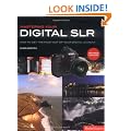 Mastering Your Digital SLR (revised edition): How to Get the Most Out of Your Digital Camera