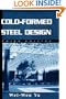 Cold-Formed Steel Design, 3rd Edition