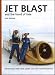 Jet Blast and the Hand of Fate