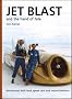 Jet Blast and the Hand of Fate