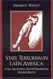 State Terrorism in Latin America: Chile, Argentina, and International Human Rights (Latin American Silhouettes)