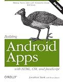 Building Android Apps with HTML, CSS, and JavaScript: Making Native Apps with Standards Based Web Tools 51bdfjYA7iL. SL160 Building Android Apps with HTML, CSS, and JavaScript: Making Native Apps with Standards Based Web Tools