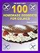 Books : 100 HOMEMADE DESSERTS FOR CELIACS