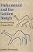 Muhammad and the Golden Bough: Reconstructing Arabian Myth