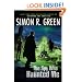 The Spy Who Haunted Me (Secret Histories, Book 3)