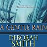 A Gentle Rain