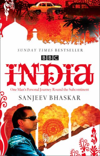 City Travel Guides Discounted  Books : India with Sanjeev Bhaskar: One Man's Personal Journey Round the Subcontinent