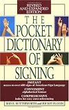 The Pocket Dictionary Of Signing (Perigee)
