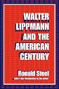Walter Lippmann and the American Century