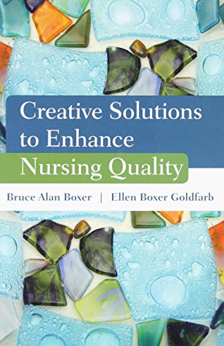 creative solutions to enhance nursing quality