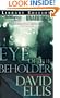 Eye of the Beholder