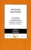 Poesias Completas/ Complete Poetry (Coleccion Austral)